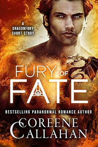 Fury Of Fate Dragonfury 4 5 By Coreene Callahan