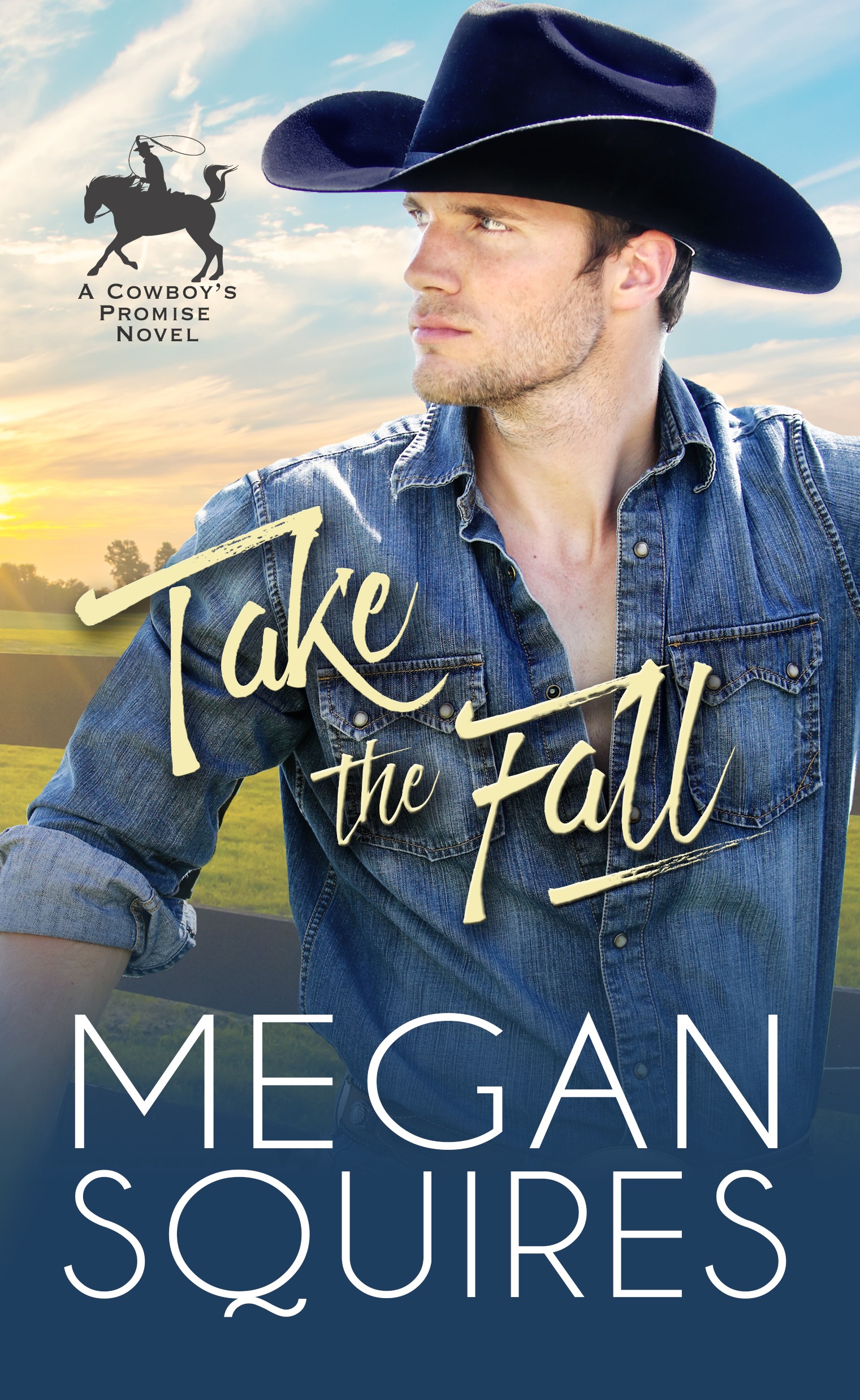 Take the Fall (A Cowboy's Promise #1)