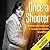 Once a Shooter: Redemption of a High School Gunman (A Personal Testimony)