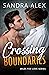 Crossing Boundaries (Miles ...