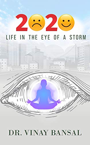 2020 - Life in the Eye of a Storm