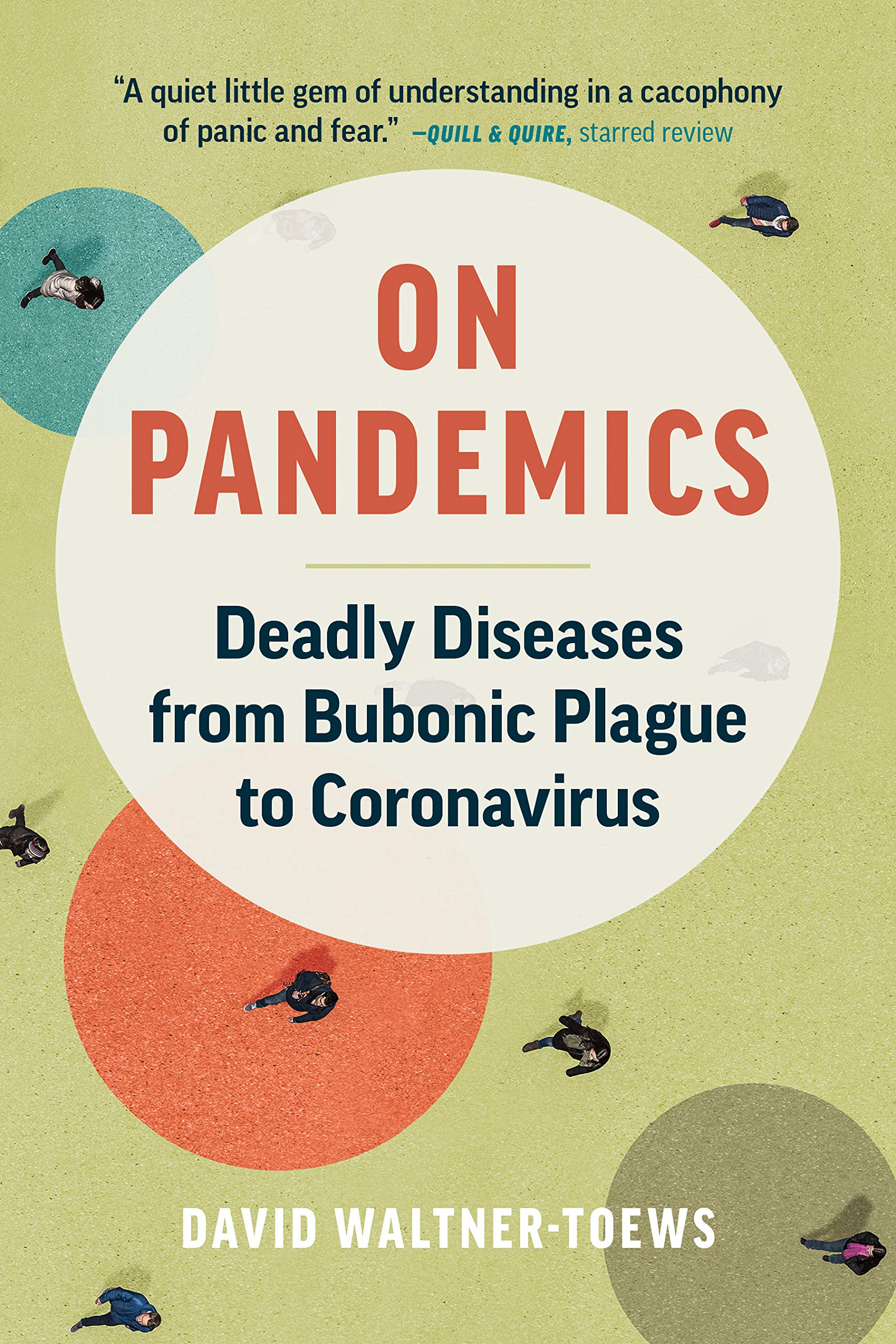 On Pandemics: Deadly Diseases from Bubonic Plague to Coronavirus (Paperback)