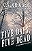 Five Days, Five Dead (China...