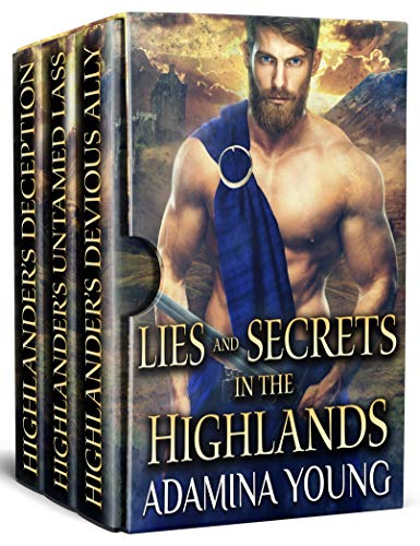 Lies And Secrets In The Highlands: A Scottish Medieval Historical Highlander Collection