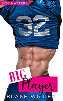Big Player (Size Matters, #3)