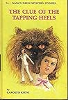 The Clue of the Tapping Heels (Nancy Drew Mystery Stories, #16)