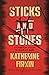 Sticks and Stones