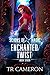 Enchanted Twist (Scions of Magic #7)