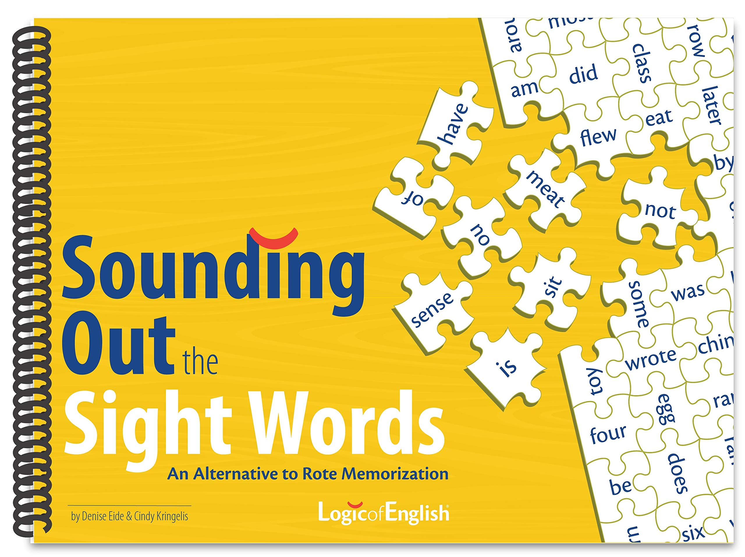 Sounding Out the Sight Words: An Alternative to Rote Memorization (Spiral-bound)