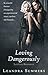 Loving Dangerously: Lesbian...