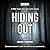 Hiding Out