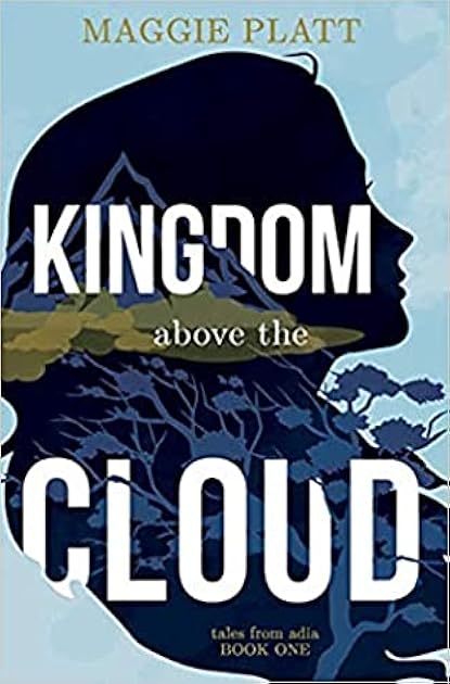 Kingdom Above the Cloud (Tales from Adia, #1)
