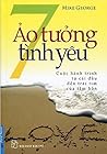 7 ảo tưởng tình y...