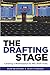 The Drafting Stage by Brad Spielberger