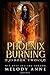 Phoenix Burning by Melody Anne