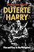 Duterte Harry: Fire and Fury in the Philippines