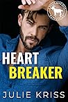 Heartbreaker by Julie Kriss