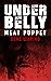 Underbelly: Meat Puppet