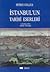 İstanbul'un Tarihi Eserleri