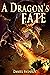 A Dragon’s Fate