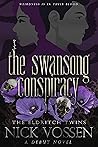 The Swansong Conspiracy by Nick Vossen