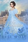 The Forgotten Wife