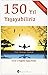 150 Yıl Yaşayabiliriz - Uzu...