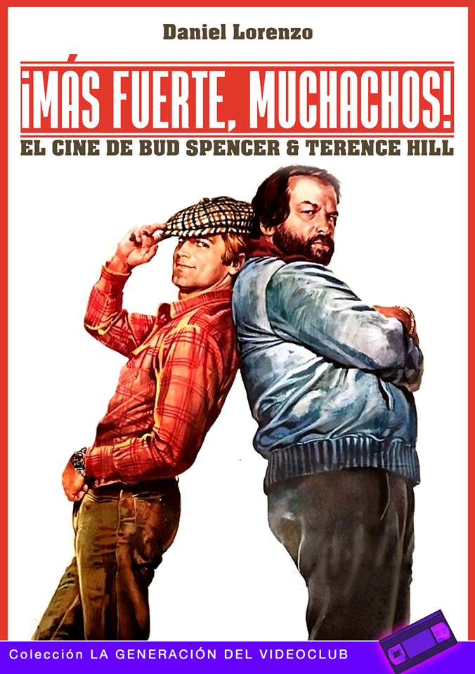 ¡Más fuerte, muchachos! El cine de Bud Spencer & Terence Hill