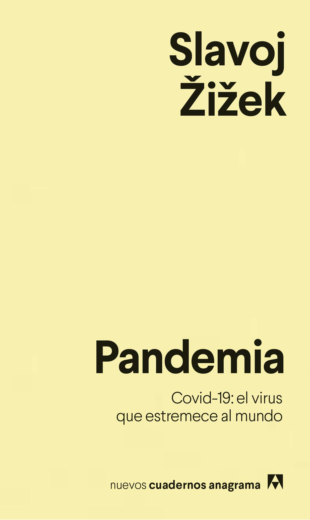Portada de Pandemia: Covid-19 el virus que estremece al mundo, de Slavoj Žižek