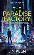 The Paradise Factory
