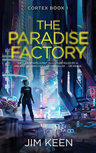 The Paradise Factory (Cortex #1)