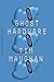Ghost Hardware by Tim Maughan