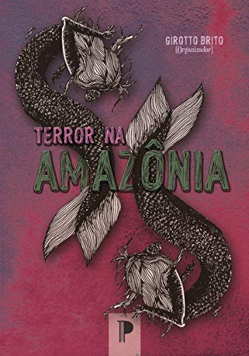 Terror na Amazônia