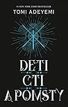 Deti cti a pomsty by Tomi Adeyemi