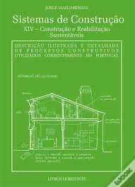 Sistemas de Construção XIV - Construção e Reabilitação Sustentáveis