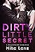 Dirty Little Secret by Mika Lane Dirty Little Secret by Mika Lane