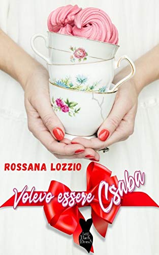 Volevo essere Csaba (Kindle Edition)