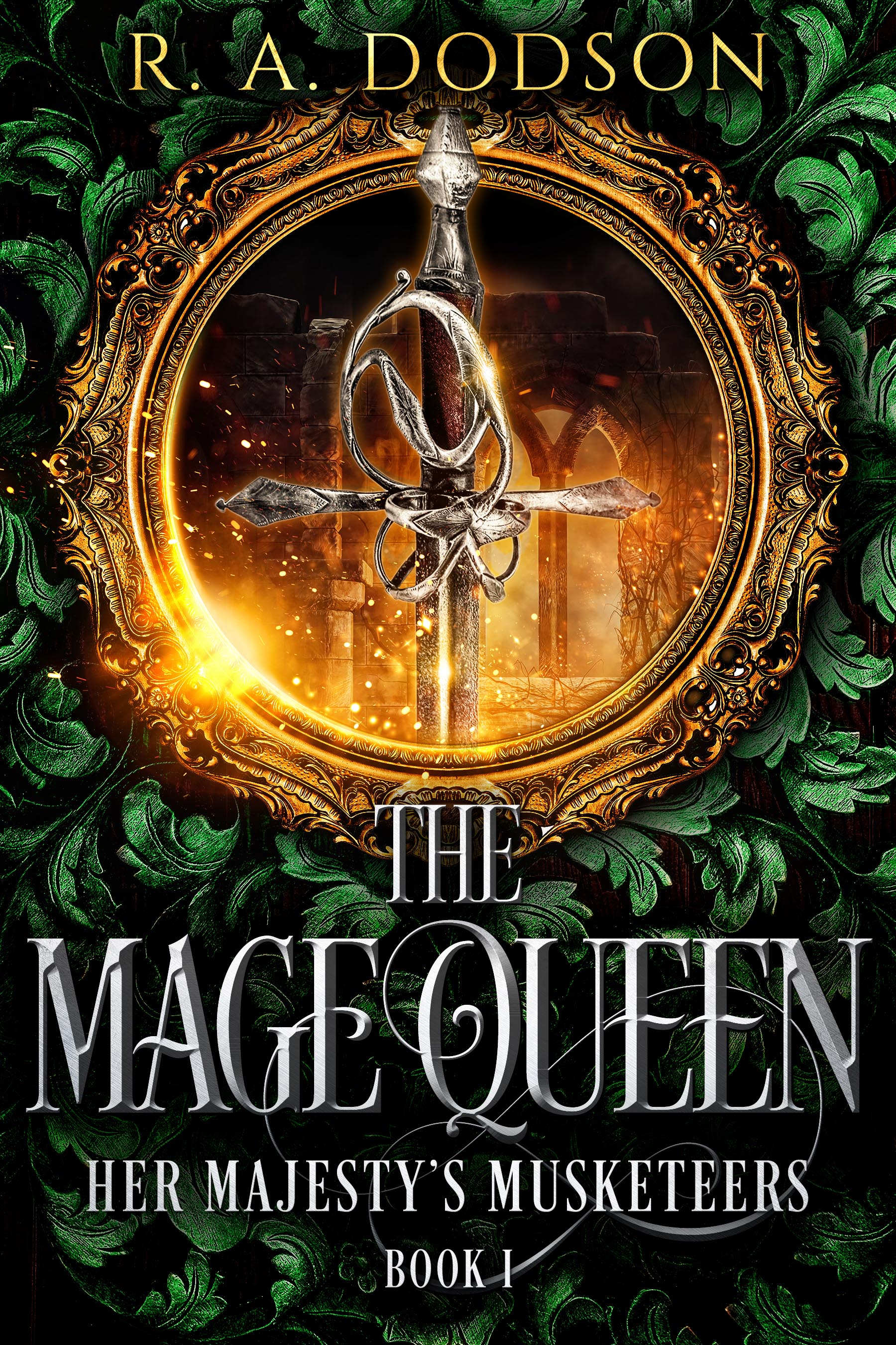 The Mage Queen: Her Majesty's Musketeers, Book 1 (Kindle Edition)