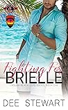 Fighting for Brielle (Laguna Beach Cops, #1)