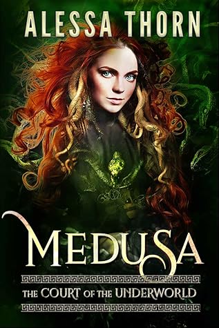 Medusa (The Court of the Underworld, #2; The Gods Universe, #2)