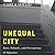Unequal City: Race, Schools, and Perceptions of Injustice