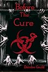 Before the Cure