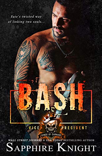 Bash (Kings of Carnage MC, #2)