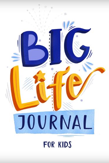 Big Life Journal For Kids (Hardcover)
