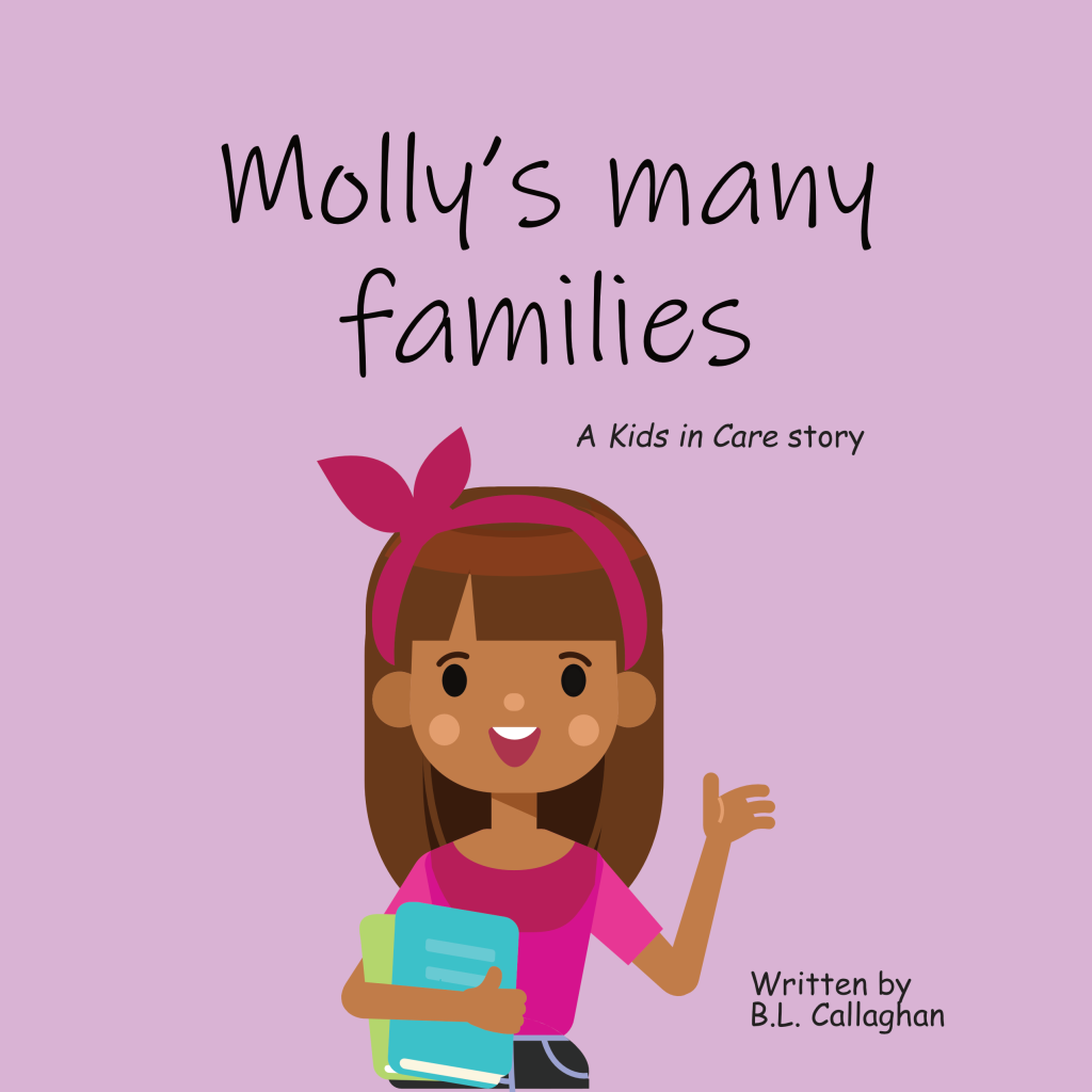 Molly's many families (A Kids in Care story)