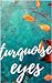 Turquoise Eyes by Kris Safarova
