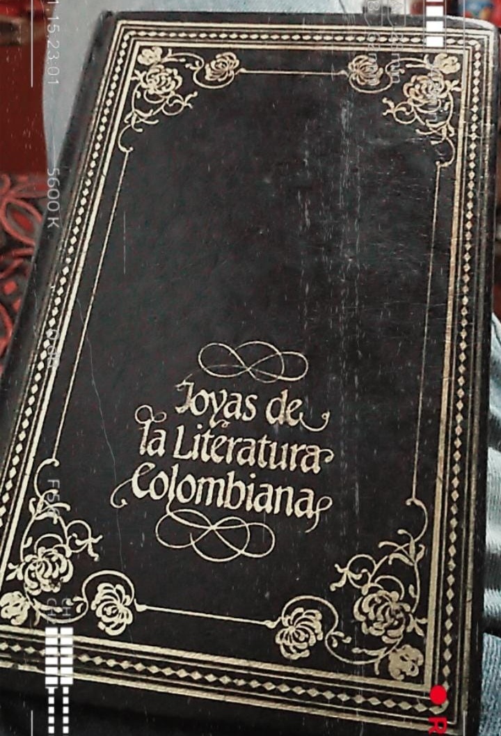 Joyas de literatura colombiana Poesía y prosa