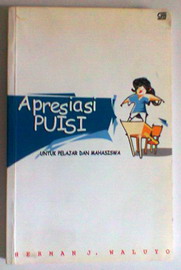 Apresiasi Puisi untuk Pelajar dan Mahasiswa
