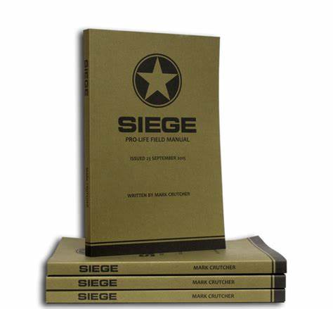 Siege: Pro-Life Field Manual