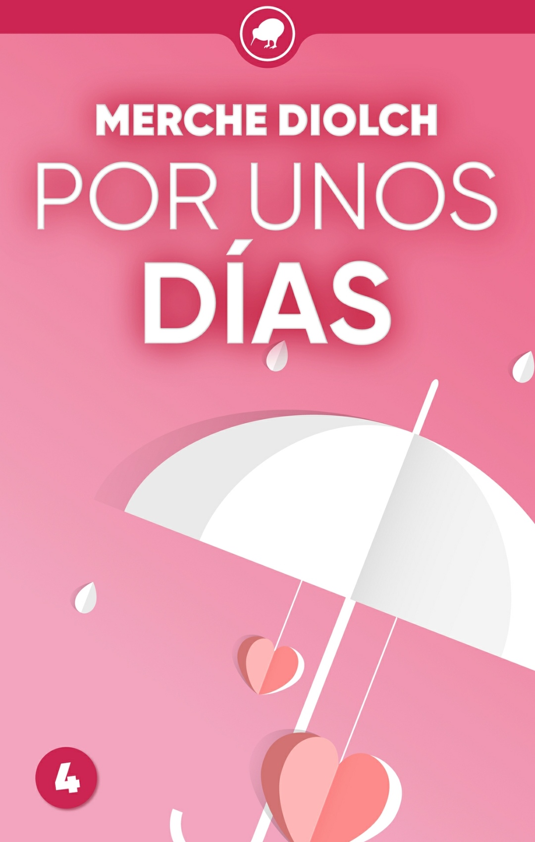 Por unos días (Todo saldrá bien #4)